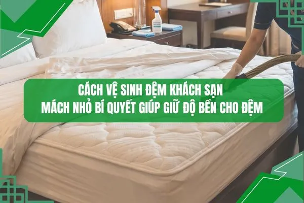 Banner cách vệ sinh đệm khách sạn