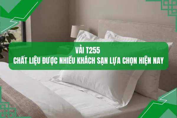 Chăn ga gối khách sạn vải t255