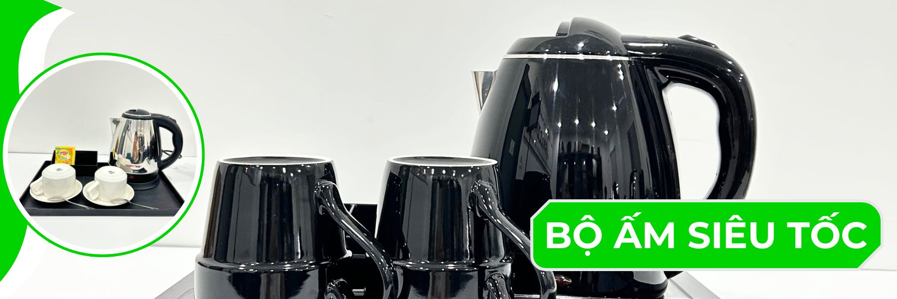 Banner Bộ Ấm Siêu Tốc