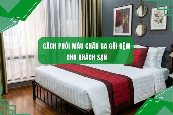 Cách phối màu chăn ga gối đệm