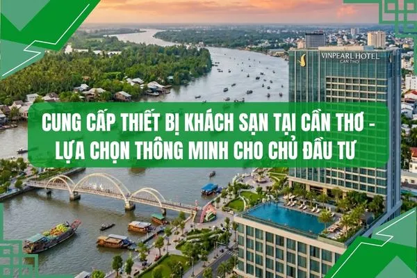 Cung cấp thiết bị khách sạn