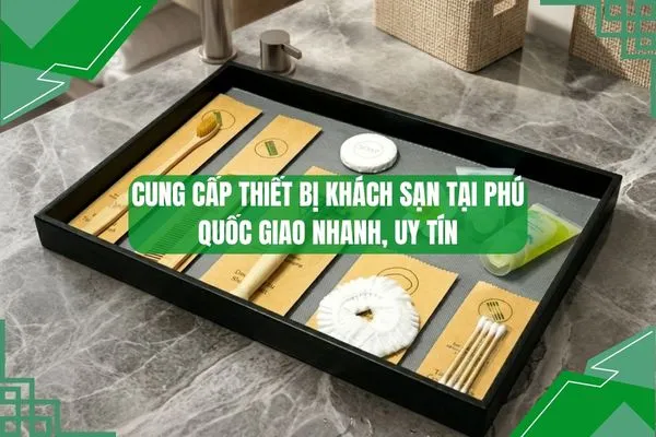 Banner cung cấp thiết bị khách sạn tại Phú Quốc