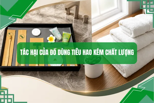Đồ dùng tiêu hao kém chất lượng