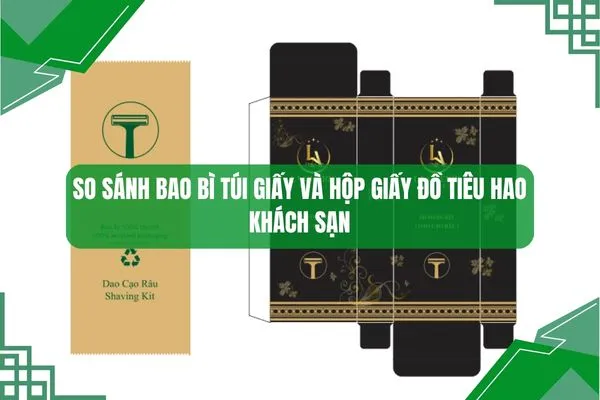 Banner so sánh bao bì túi giấy và hộp giấy đồ tiêu hao khách sạn