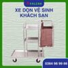 xe đẩy dọn vệ sinh khách sạn Falcon được thiết kế theo nhu cầu sử dụng thực tế